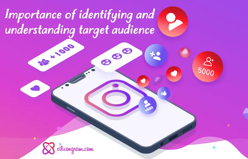 Importance of identifying and understanding your target audience on instagram instant follower growth on instagram